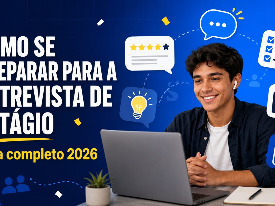 Estudante em entrevista de estágio online com checklist de preparação, guia completo 2026
